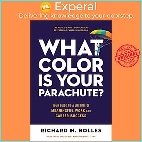 Sách - What Color Is Your Parachute? Your Guide to a Lifetime of Meanin by Richard Nelson Bolles (UK edition, Paperback)
