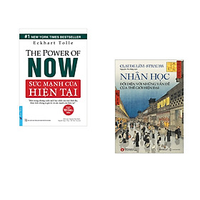 Combo 2 cuốn sách: Sức Mạnh Hiện Tại (tái bản) + Nhân học - Đối diện với những vấn đề của thế giới hiện tại (bìa mềm)