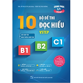 [Tải ebook] Sách 10 bộ đề thi Đọc hiểu Vstep B1-B2-C1 (tiếng Anh bậc 3,4,5)|Ôn thi TOEFL iBT reading, Vstep reading PDF