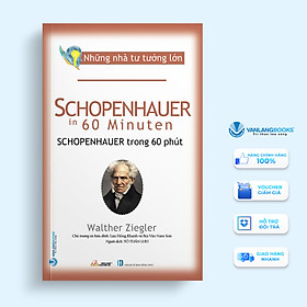 Hình ảnh sách Những Nhà Tư Tưởng Lớn - Schopenhauer In 60 Minuten - Schopenhauer Trong 60 Phút – Vanlangbooks