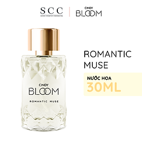 Nước hoa nữ Cindy Bloom Romantic Muse mùi hương quyến rũ lãng mạn 30ml chính hãng