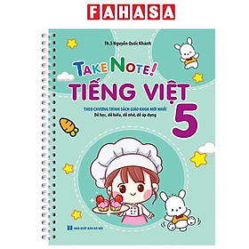 Take Note! - Tiếng Việt 5 - Bản Lò Xo