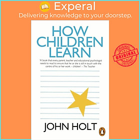 Sách - How Children Learn by John Holt (UK edition, paperback)
