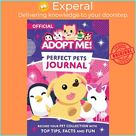 Sách - Perfect Pets Journal - Adopt Me! by Uplift Games (UK edition, Hardback)