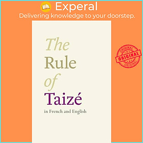 Sách - The Rule of Taize - In French And English by Brother, of Taize Roger (UK edition, paperback)