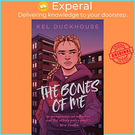 Sách - The Bones of Me by Kel Duckhouse (UK edition, paperback)