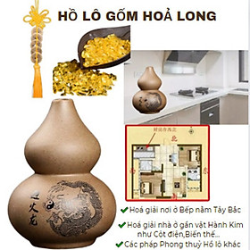 Bình Hồ lô HOẢ LONG (không nắp) hoá giải hướng Tây Bắc (chiêu tài,hòa hợp,bình an, hoá sát...) - phong thuỷ