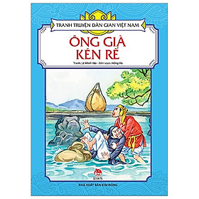 Tranh Truyện Dân Gian Việt Nam - Ông Già Kén Rể