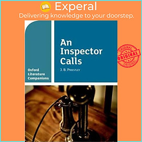 Sách - Oxford Literature Companions: An Inspector Calls : With all you need to kno by Su Fielder (UK edition, paperback)