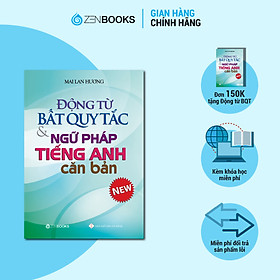 Động Từ Bất Quy Tắc & Ngữ Pháp Tiếng Anh Căn Bản (Mới)