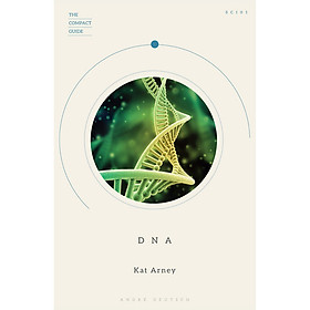 DNA: The Compact Guide by Kat Arney - Genetics/Nonfiction in English - Kat Merewether