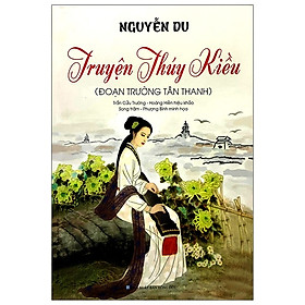 [Download Sách] Truyện Thúy Kiều - Đoạn Trường Tân Thanh (Tái Bản 2021)