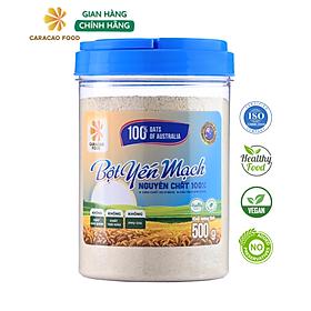 Bột Yến mạch Úc Nguyên chất 100% - Hũ 500g,  Bột Yến Mạch Úc Giảm Cân, Người Tập Gym Bổ Sung Dinh Dưỡng, Caracao Food