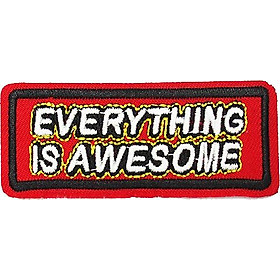 Patch ủi sticker vải - Everything is awesome