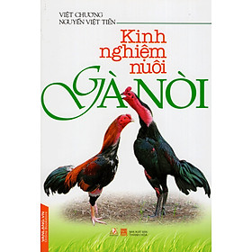 Kinh Nghiệm Nuôi Gà Nòi – Vanlangbooks