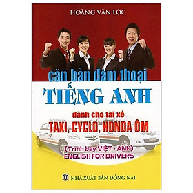 Hình ảnh Căn Bản Đàm Thoại Tiếng Anh (Dành Cho Tài Xế Taxi, Cyclo, Xe Máy Ôm)