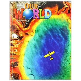 [Download Sách] Our World 4 Student Book 2nd Edition (American English)