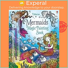 Sách - Magic Painting Mermaids by Fiona Watt (UK edition, paperback)