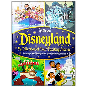 Disney: Disneyland Park A Collection Of Four Exciting Stories (Bedtime Stories)