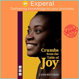 Sách - Crumbs from the Table of Joy (NHB Modern Plays) by Lynn Nottage (UK edition, paperback)