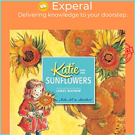 Sách - Katie and the Sunflowers by James Mayhew (UK edition, paperback)