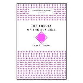 Harvard Business Review Classic Theory of the Business