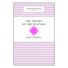 [Download Sách] Harvard Business Review Classic Theory of the Business