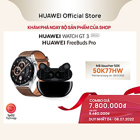 Mua Bộ Sản Phẩm (Đồng Hồ Thông Minh HUAWEI WATCH GT 3 46mm + Tai Nghe Bluetooth HUAWEI Freebuds Pro) | Hàng Chính Hãng