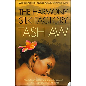 [Download Sách] The Harmony Silk Factory (Whitbread First Novel Award Winner 2005)