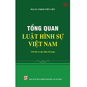 Hình ảnh Tổng quan Luật Hình sự Việt Nam (Tái bản có sửa chữa, bổ sung)