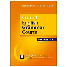 Ảnh bìa Oxford English Grammar Course: Intermediate: With Answers