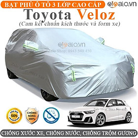 Bạt phủ ô tô dành cho xe Toyota Veloz 3 lớp cao cấp