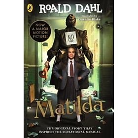 Sách - Matilda : Film Tie-in by Roald Dahl,Quentin Blake (UK edition, paperback)