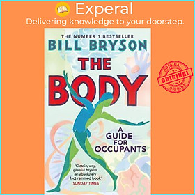 Hình ảnh Sách - The Body : A Guide for Occupants - THE SUNDAY TIMES NO.1 BESTSELLER by Bill Bryson (UK edition, paperback)