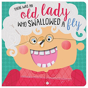 Download sách There Was An Old Lady Who Swallowed A Fly