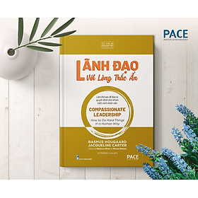 Lãnh đạo lòng trắc ẩn - pace books