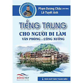 Sách tiếng Trung dành cho người đi làm văn phòng - công xưởng