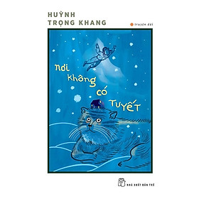 Nơi Không Có Tuyết - Bản Quyền