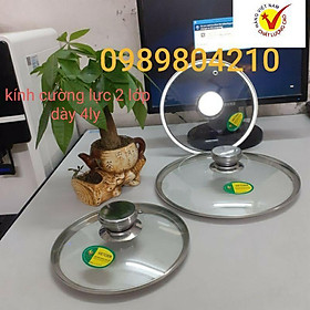 Mua NẮP KÍNH NỒI   NẮP SONG  CHẢO... nắp kính cường lực dày 4ly dày dặn chống vỡ  đủ size từ 16 /32