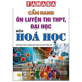Sách - Cẩm Nang Ôn Luyện Thi THPT, Đại Học - Môn Hoá Học