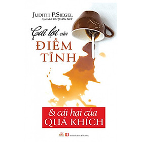 [Download Sách] Cái Lợi Của Điềm Tĩnh & Cái Hại Của Quá Khích 2019