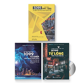 Combo 3 sách: 1099 Từ Ghép Tiếng Trung Thông Dụng + 5099 Từ Vựng HSK1 – HSK6 Từ Điển Tam Ngữ Anh – Trung – Việt + Từ Điển Tam Ngữ Bá Đạo Từ Lóng Tiếng Trung Hiện Đại ( Tiếng Trung Giản Thể - Tiếng Bồi - Bính Âm– Tiếng Việt - Tiếng Anh kèm DVD audio tài liệu )