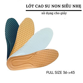 Lót giày thể thao,giày tây chất liệu cao su non cao cấp