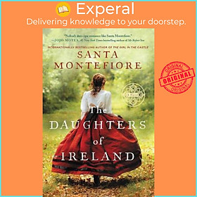 Sách - The Daughters of Ireland by Santa Montefiore (paperback)