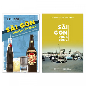 Combo 2 cuốn: Sài Gòn Vang Bóng, Sài Gòn - Chuyện Tập Tàng 