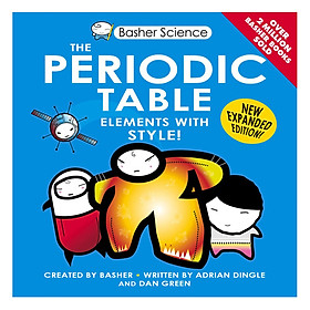 Download sách Basher Science: The Periodic Table