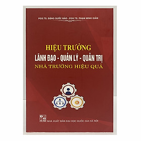 Sách - HIỆU TRƯỞNG - Lãnh đạo - Quản lý - Quản trị