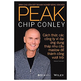 Sách - Peak: Đỉnh Cao Dẫn Dắt Doanh Nghiệp Bằng Văn Hóa