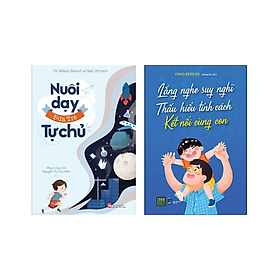 Hình ảnh Combo 2Q Sách Làm Cha Mẹ : Lắng Nghe Suy Nghĩ - Thấu Hiểu Tính Cách Kết Nối Cùng Con +  Nuôi Dạy Đứa Trẻ Tự Chủ