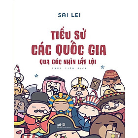 Sách - Tiểu sử các quốc gia qua góc nhìn lầy lội - Nhã Nam Official